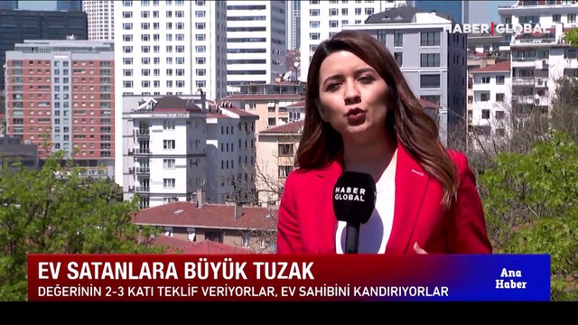 Evini yüksek fiyattan satmaya çalışan ev sahipleri dolandırıcıların yeni hedefi oldu