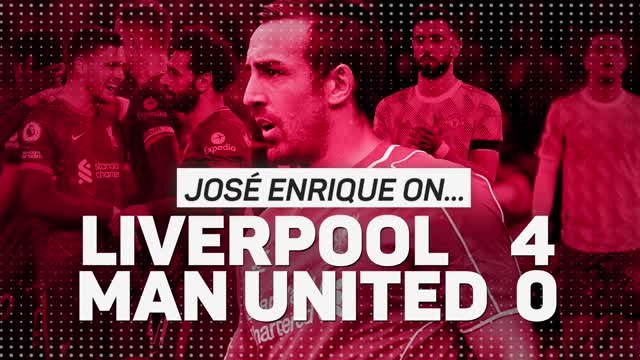 Liverpool 4-0 Man United: Enrique dissects 'incredible' Reds display