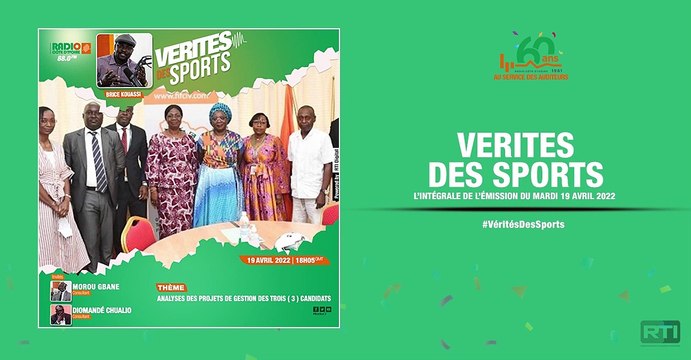 Vérités des sports du 19 avril 2022 par Brice Kouassi [ Radio Côte d'Ivoire ]
