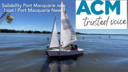 Sailability Port Macquarie | April 20, 2022 | Port News