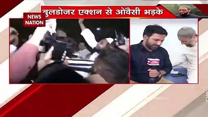 Breaking News : ओवैसी का साम्प्रदायिक एजेंडा बेनकाब ! ,बुलडोजर एक्शन से ओवैसी भड़के