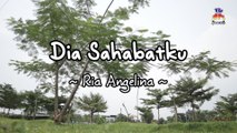 Ria Angelina - Dia Sahabatku (Official Lyric Video)