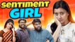 SENTIMENT GIRL | Vaadi Rasathi
