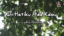 Lydia Natalia - Di Hatiku Ada Kamu (Official Lyric Video)