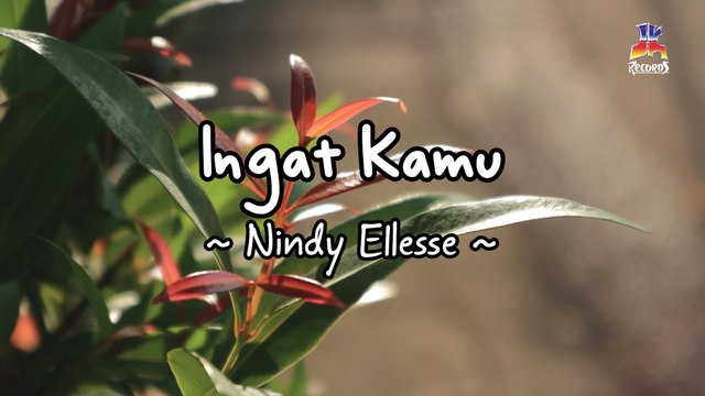 Nindy Ellesse - Ingat Kamu (Official Lyric Video)