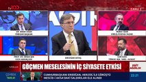 Ersan Şen ile Cem Kaya arasında 'Suriyeli' tartışması: Günde sınırdan 1200 kişi geçiyor, bunun sorumlusu kim? Kemal Kılıçdaroğlu mu?