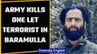 Kashmir: 1 LeT terrorist killed in encounter in Baramulla, 3 soldiers injured | Oneindia News