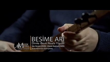 Besime Arı - Dinle Beni Nazlı Yârim