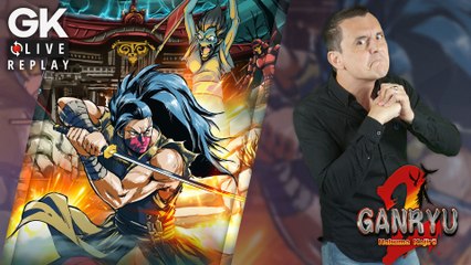 [GK Live Replay] Pas de rewind et pas de skill non plus pour Virgile sur Ganryu 2