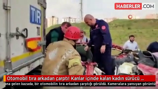 Otomobil tıra arkadan çarptı! Kanlar içinde kalan kadın sürücüden kötü haber...