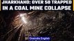 Over 50 people fear trapped in a coal mine collapse in Jharkhand's Dhanbad | OneIndia News