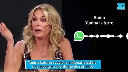 Yanina Latorre reveló la millonaria estafa