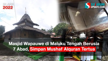 Masjid Wapauwe di Maluku Tengah Berusia 7 Abad, Simpan Mushaf Alquran Tertua