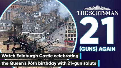 Edinburgh Castle fires 21 guns to celebrate Queen's birthday