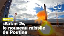 Tout savoir sur «Satan 2», le missile dernier cri de Vladimir Poutine