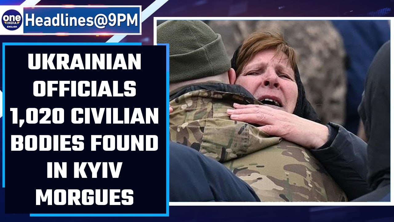 1,020 civilian bodies in Kyiv morgues, says Ukrainian official | Oneindia News