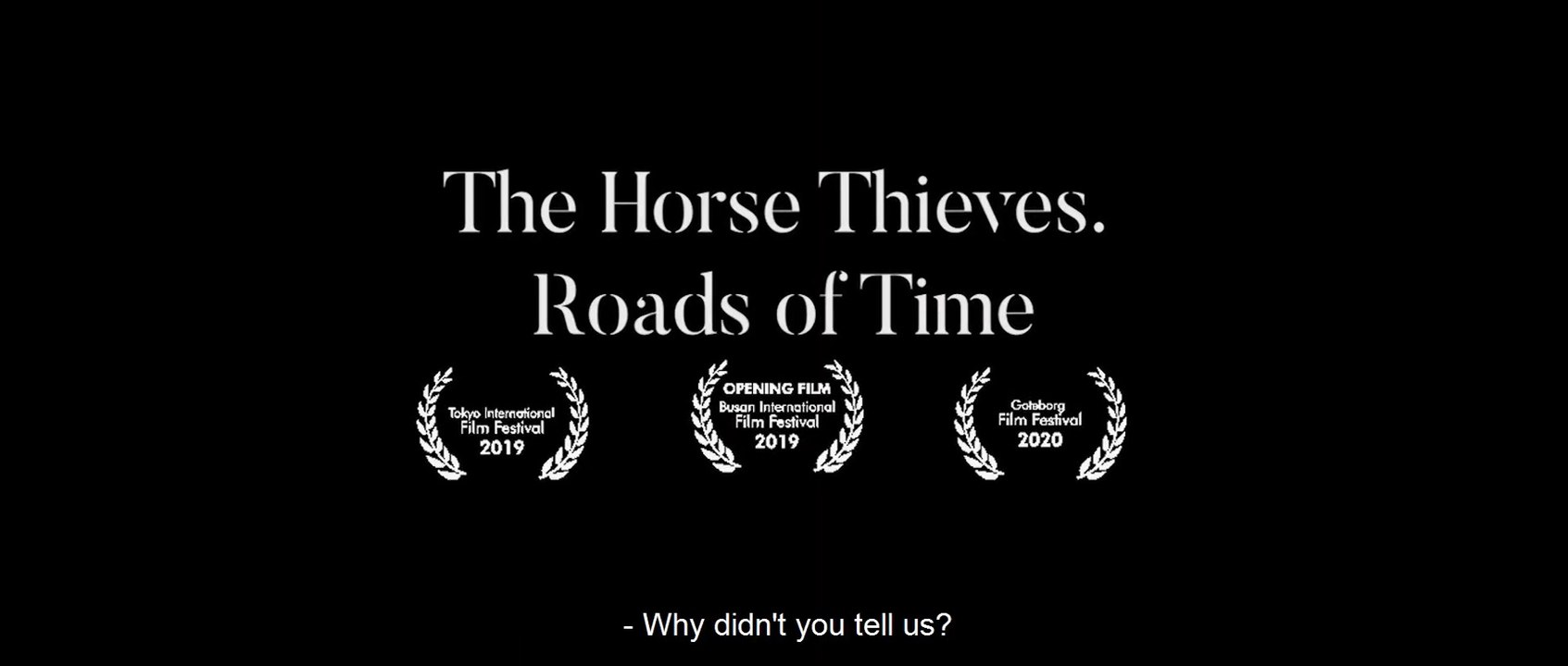 THE HORSE THIEVES. ROADS OF TIME (2019) Trailer VOST-ENG