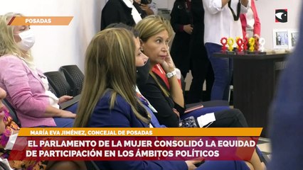 El Parlamento de la Mujer consolidó la equidad de participación en los ámbitos políticos