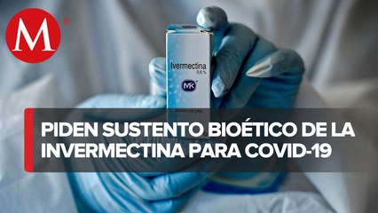 INAI ordena a Cofepris mostrar documentos sobre uso de ivermectina contra covid-19
