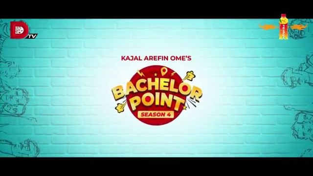 Bachelor Point _ Season 4 _ EPISODE 18_ Kajal Arefin Ome _ Dhruba Tv Drama Serial
