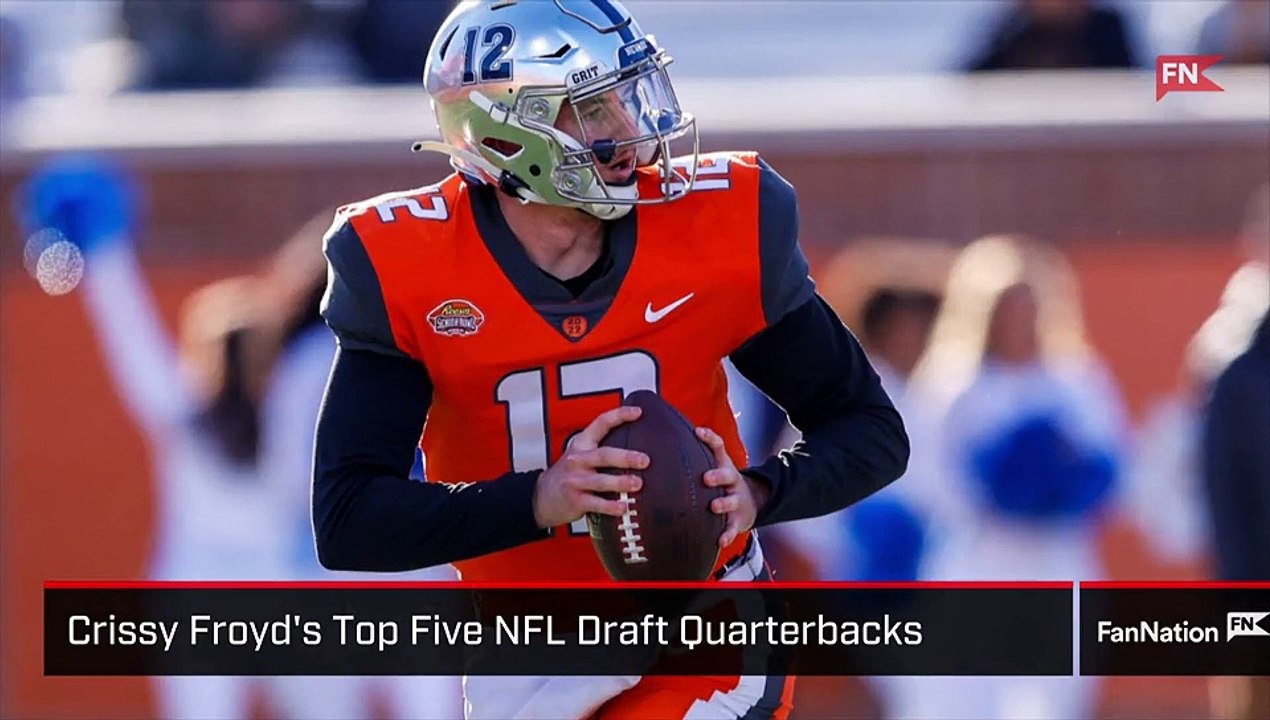 Crissy Froyd Previews Top 5 QBs in 2022 NFL Draft video Dailymotion