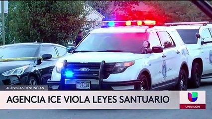 ICE viola leyes santuario
