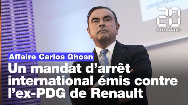 Affaire Carlos Ghosn: Un mandat d'arrêt international émis contre l'ex-PDG de Renault