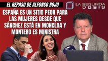 Alfonso Rojo: “España es un sitio peor para las mujeres desde que Sánchez está en Moncloa e Irene Montero es ministra”
