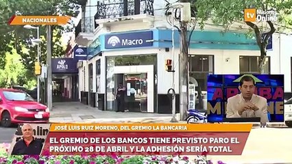 El Gremio de los bancos tiene previsto paro el próximo 28 de abril y la adhesión sería total