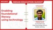 Listen to Vishal Sunil at India Education Summit 2022