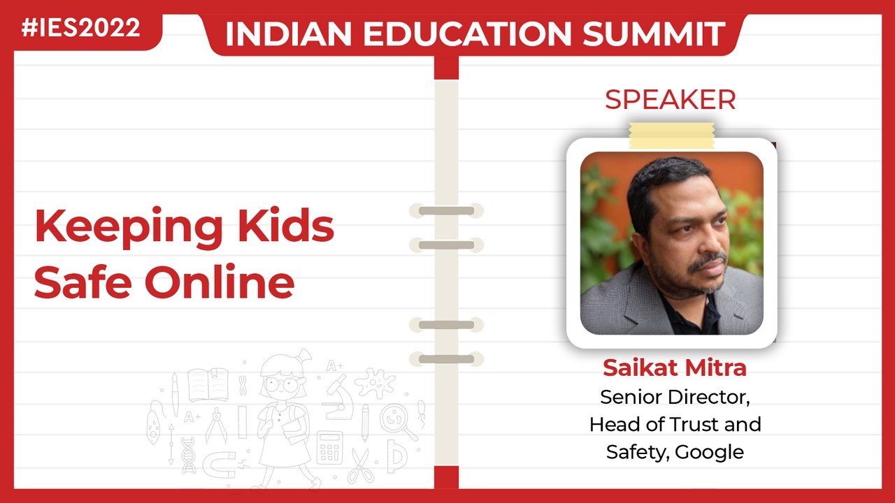 Listen to Saikat Mitra at India Education Summit 2022