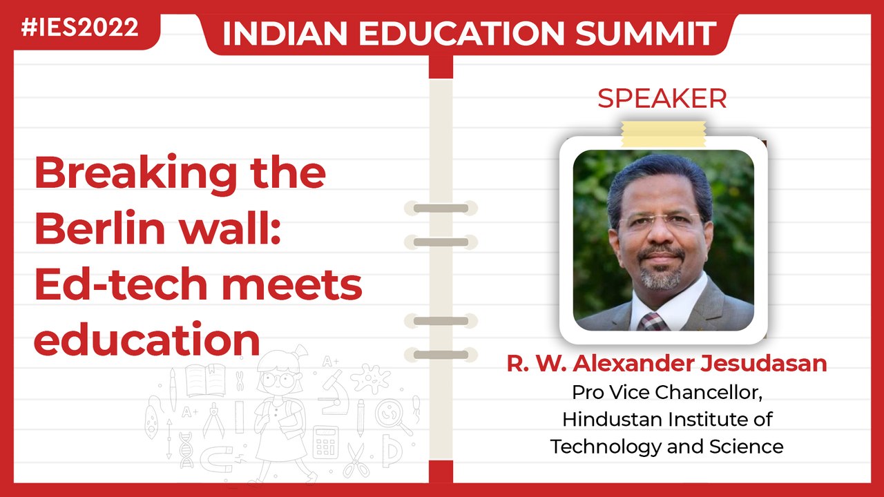 Listen to R. W. Alexander Jesudasan at India Education Summit 2022
