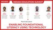 Enabling foundational literacy using technology  l India Education Summit 2022