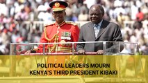 Political leaders mourn Kenya's third president Kibaki