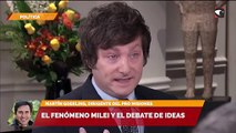 El fenómeno Milei y el debate de ideas