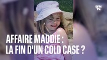 Affaire Maddie: la fin d'un cold case ?