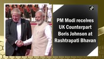 PM Modi receives UK Counterpart Boris Johnson at Rashtrapati Bhavan