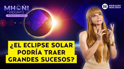¿El eclipse solar podría atraer un gran suceso?  Esto dice Mhoni Vidente
