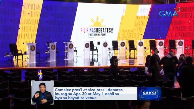 Comelec pres'l at vice pres'l debates, inusog sa Apr. 30 at May 1 dahil sa isyu sa bayad sa venue | Saksi