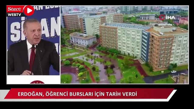 Erdoğan: “Öğrenci burslarını ve kredilerini mayıs ayı için 25’inde hesaplara yatıracağız”