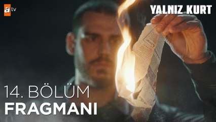 Yalnız Kurt 14. Bölüm Fragmanı