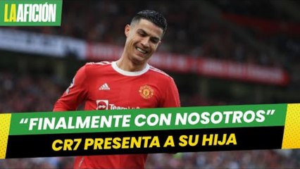 "Finalmente con nosotros": Cristiano y Georgina Rodríguez presentan a su hija