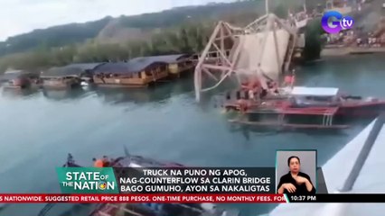 Truck na puno ng apog, nag-counterflow sa clarin bridge bago gumuho, ayon sa nakaligtas | SONA