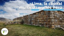 Lima, la capital multicultural de Perú | 442 | 2 al 8 mayo 2022