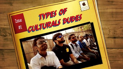 Types of Cultural Dudes | Cult Kalaki | Circus Gun
