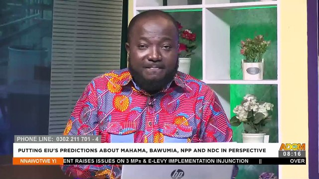 Putting GIA and EIU's Predictions About Mahama, Bawumia, NPP & NDC in Perspective - Nnawotwe Yi.