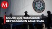 Matan a otros dos policías en Zacatecas; van cinco asesinados en últimas 24 horas