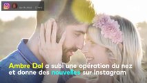 Voici - PHOTO Ambre Dol (Familles nombreuses) : opérée du nez, elle raconte son moment de solitude à l'hôpital