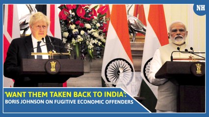 Want them taken back to India: Boris Johnson on fugitives economic offenders