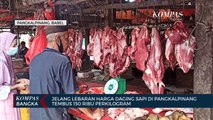 Jelang Lebaran, Harga Daging Sapi di Pangkalpinang Tembus 150 Ribu Per Kilogram